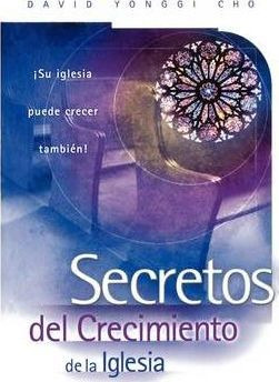 Libro Secretos Del Crecimiento De La Iglesia - David Yong...