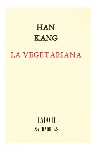 Han Kang - La Vegetariana