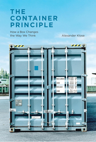 Libro: The Container Principle: How A Box Changes The Way We