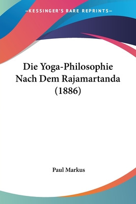 Libro Die Yoga-philosophie Nach Dem Rajamartanda (1886) -...