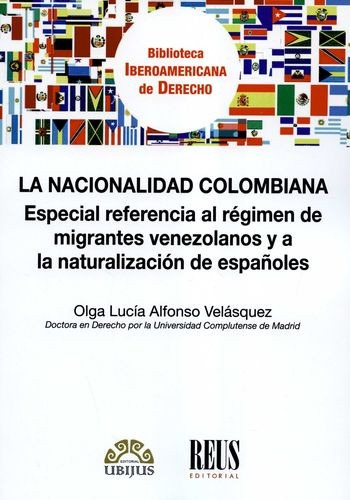 Libro Nacionalidad Colombiana. Especial Referencia Al Régim