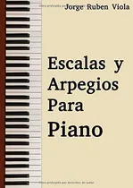 Comprar Escalas Y Arpegios Para Piano