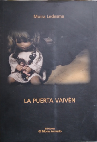 La Puerta Vaivén-moira Ledesma