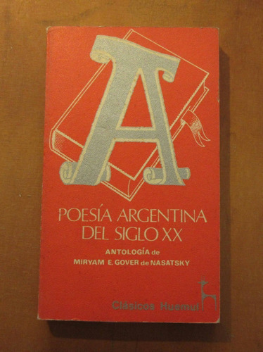 Libro Poesia Argentina Del Siglo Xx - M.e. Gover De Nasatsky