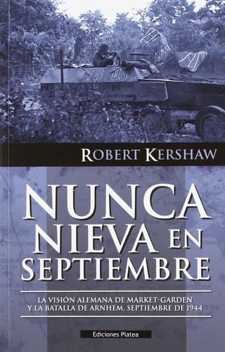 Nunca Nieva En Septiembre - Kershaw, Robert