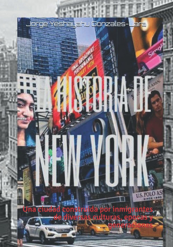 Libro La Historia De New York: Una Ciudad Construida Po Lhs2