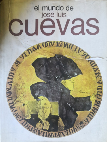 El Mundo De José Luis Cuevas