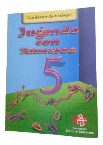 Libro Jugando Con Números. Cuaderno De Trabajo 5to Grado.