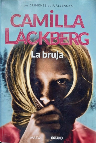 Libro La Bruja, Camilla Lackberg (libro En Excelente Estado)