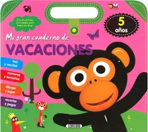 Comprar Mi Gran Cuaderno De Vacaciones 5 Años, De Servilibro. Mi Gran Cuaderno De Vacaciones Editorial Servilibro Ss, Tapa Blanda, Edición 1 En Español, 2015