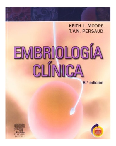 Embriología Clínica 8ed. - Outlet