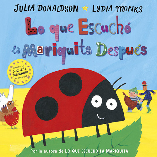 Lo Que Escucho La Mariquita Despues - Julia Donaldson