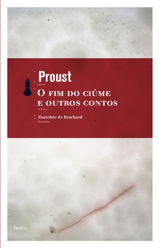 O fim do ciúme e outros contos, de Proust, Marcel. EdLab Press Editora Eirele, capa mole em português, 2008