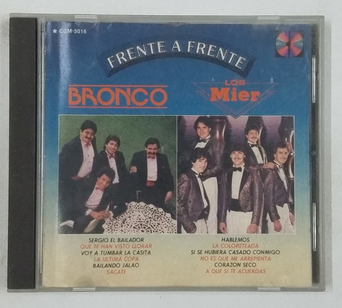 Cd Bronco Y Los Mier - Frente A Frente