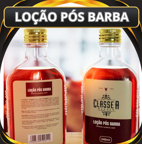 Loção Pós Barba Refrescante Calmante Classe A 240ml Premium