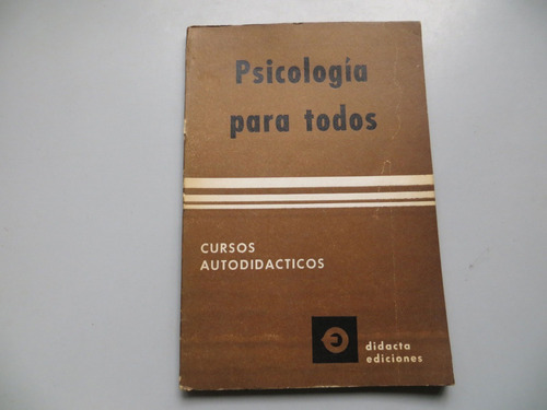Psicologia Para Todos Cursos Autodidacticos Didacta Ed 1977