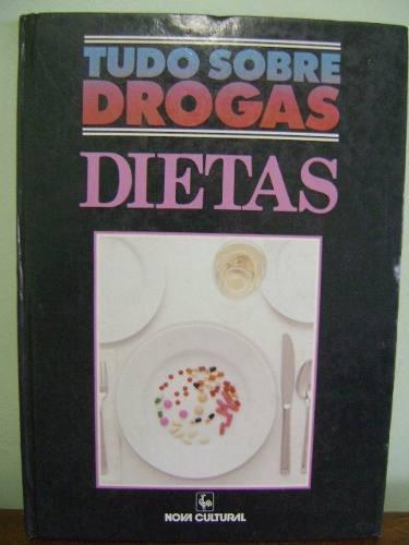 Livro Tudo Sobre Drogas - Dietas - Jane Samz - Nova Cultural