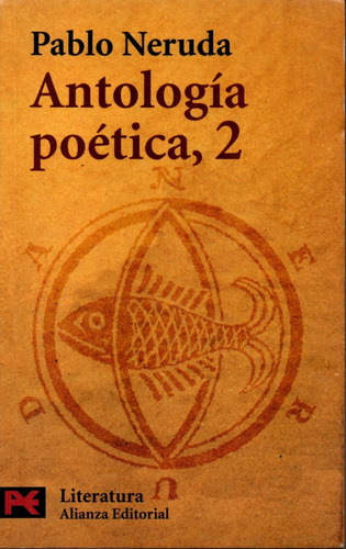 Antología Poética, 2 - Pablo Neruda