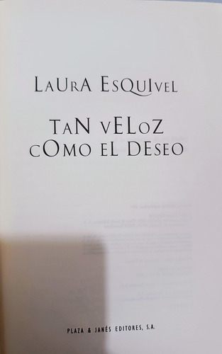 Tan Veloz Como El Deseo