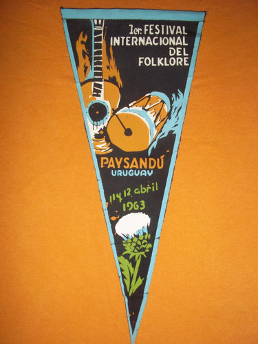 Banderin 1er  Festival Internacional Del Folklore Paysandu
