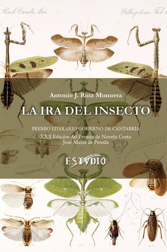 La Ira Del Insecto, De Ruíz Munuera, Antonio. Editorial Ediciones De Librería Estvdio, Tapa Blanda En Español
