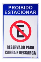 Comprar Placa Proibido Estacionar Rerservado Para Carga E Descarga