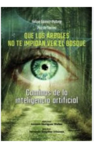 Que Los Árboles No Te Impidan Ver El Bosque, De De Torres Gómez-pallete Paz.. Grupo Editorial Círculo Rojo Sl, Tapa Blanda En Español