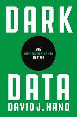 Libro Dark Data : Why What You Don't Know Matters - David...