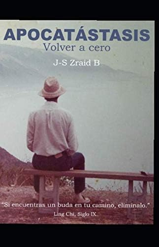 Libro: Apocatastasis: Volver A Cero (spanish Edition)