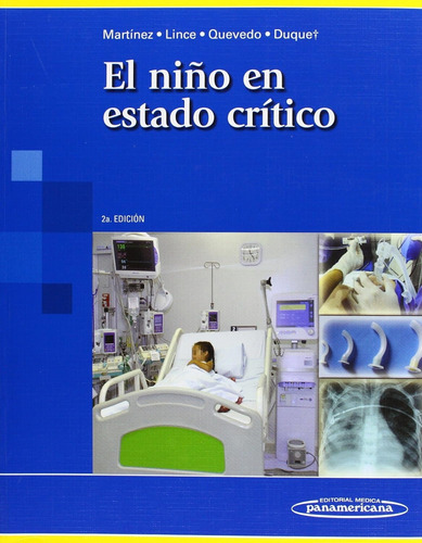 Martínez - El Niño En Estado Crítico 2ª Edición