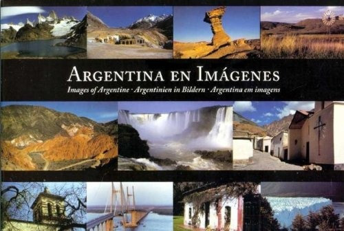 Argentina En Imagenes Imagenes Of Argentine