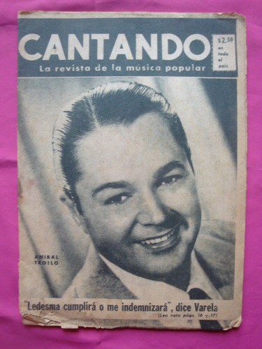 Revista Cantando 8 Año 1957, Anibal Troilo, Carlos Gardel