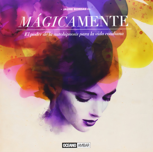 Libro Magicamente - Jaume Bordas - Oceano Ambar