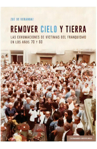 Remover Cielo Y Tierra, De De Kerangat, Zoe. Editorial Comares, Tapa Blanda En Español