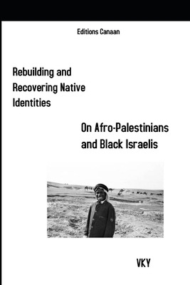 Libro Rebuilding And Recovering Native Identities On Afro...