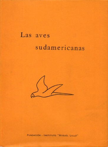 At- Fml- Las Aves Sudamericanas I - Claes Chr. Olrog