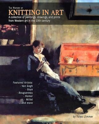 The History Of Knitting In Art : A Collection Of Painting...