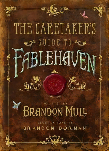 The Caretaker's Guide To Fablehaven, De Brandon Mull. Editorial Shadow Mountain, Tapa Dura En Inglés, 2015