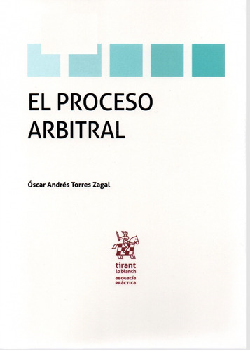 El Proceso Arbitral / Torres Oscar
