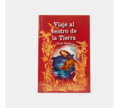 Libro.- Viaje Al Centro De La Tierra