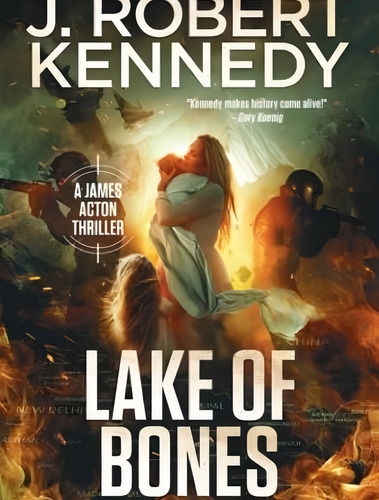 Lake Of Bones (james Acton Thrillers), De Kennedy, J. Robert. Editorial Oem, Tapa Blanda En Inglés