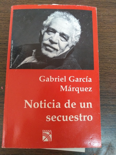 Libro Noticia De Un Secuestro