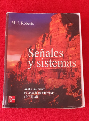 Señales Y Sistemas - M. J. Roberts.