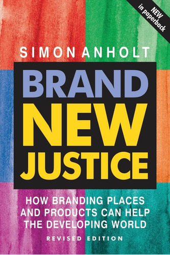 Libro: En Inglés Brand New Justice How Branding Places And