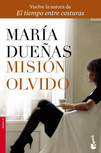 Mision Olvido - Maria Dueñas - Booket - Libro Bolsillo 