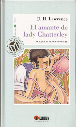 El Amante De Lady Chatterley   D.h. Lawrence  *