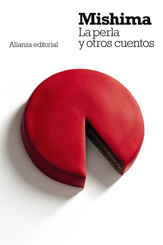 La Perla Y Otros Cuentos, Yukio Mishima, Ed. Alianza