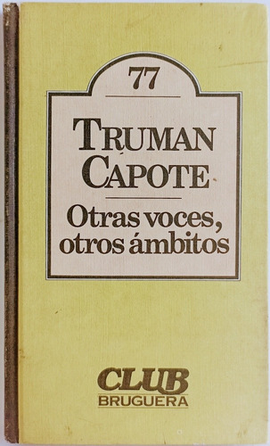 Otras Voces Otros Ámbitos Truman Capote