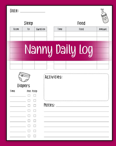 Libro: Nanny Daily Log: Daily Routine Tracker For Babies & &