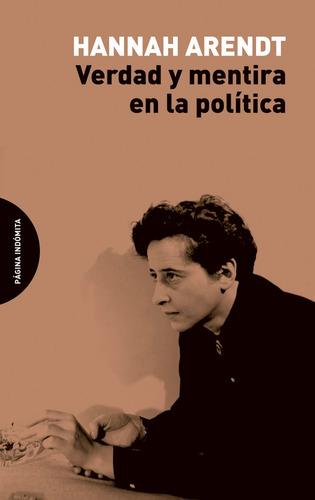 Verdad Y Mentira En La Politica - Arendt,hannah